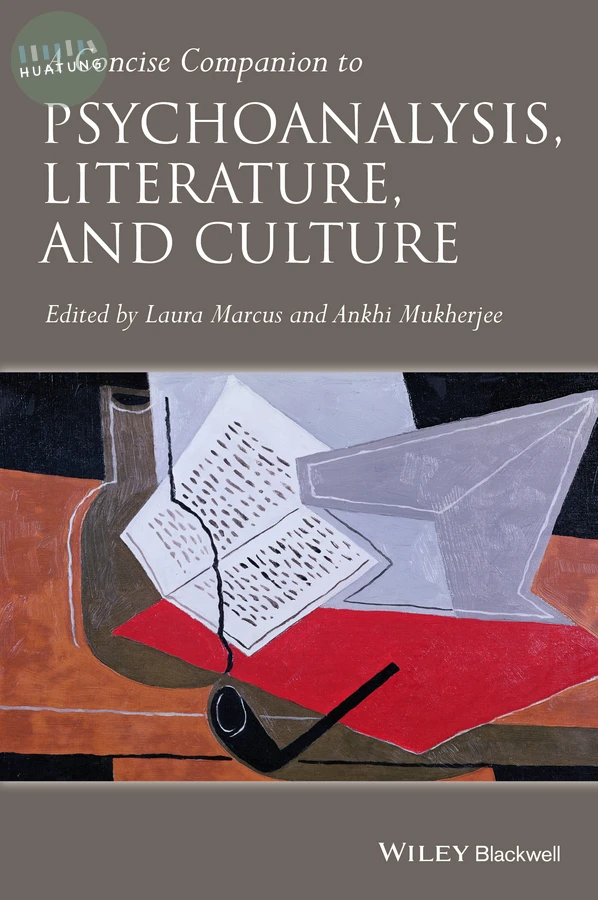 A Concise Companion to Psychoanalysis, Literature, and Culture 