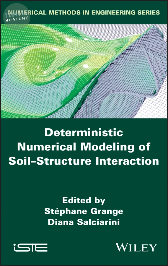 Deterministic Numerical Modeling of Soil Structure Interaction 
