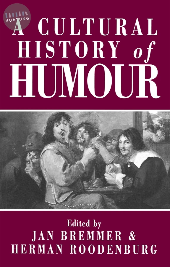 A Cultural History of Humour 