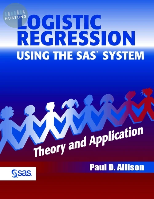 Logistic Regression Using the SAS System 