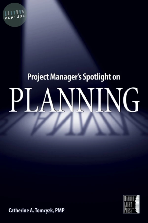 Project Manager's Spotlight on Planning 