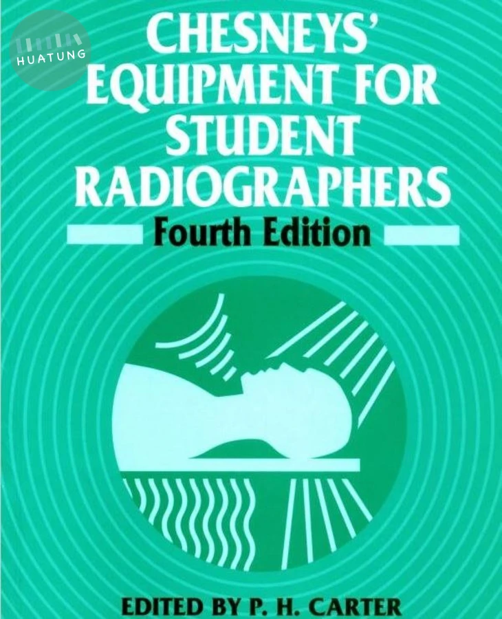 Chesneys' Equipment for Student Radiographers 