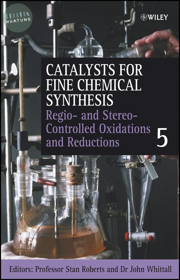 Regio- and Stereo-Controlled Oxidations and Reductions, Volume 5 