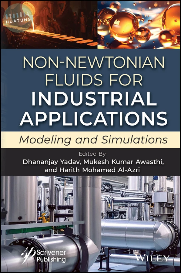 Non-Newtonian Fluids for Industrial Applications 
