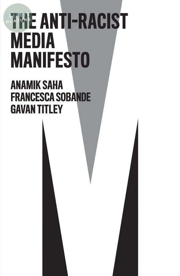 The Anti-Racist Media Manifesto 