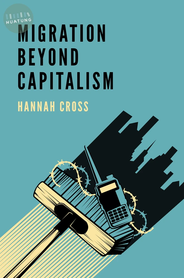 Migration Beyond Capitalism 