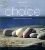 I Never Knew I had a Choice Explorations in Personal Growth (8版)