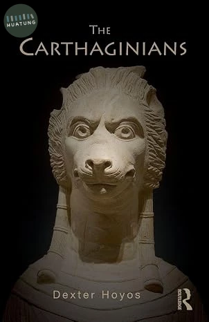 The Carthaginians Peoples of the Ancient World (1版)