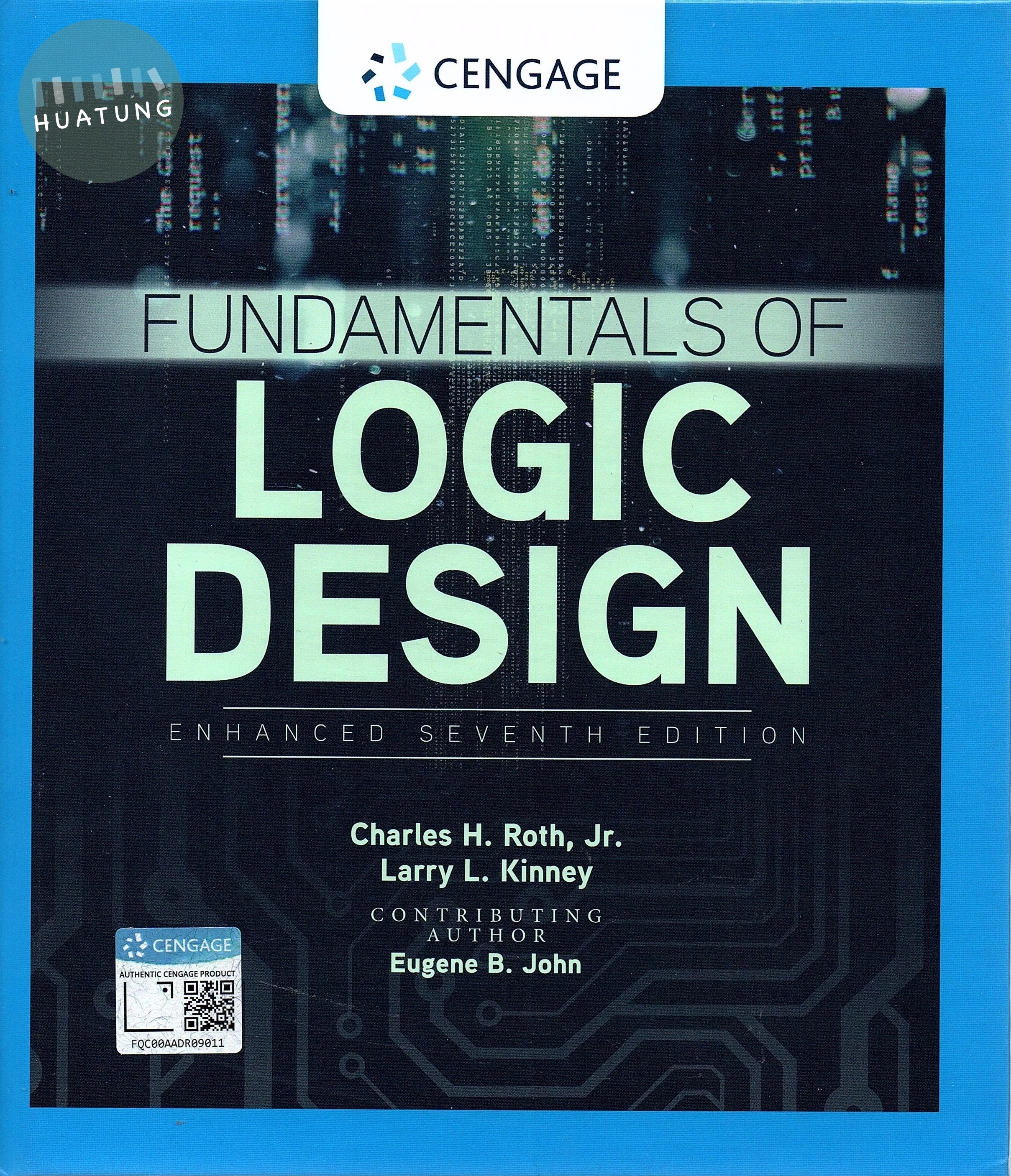 Fundamentals of Logic Design Enhanced （CD Inside） (7版)