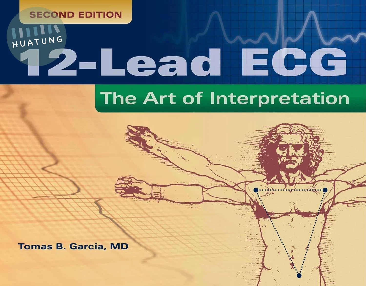 12-LEAD ECG 2E: THE ART OF INTERPRETATION (2版)