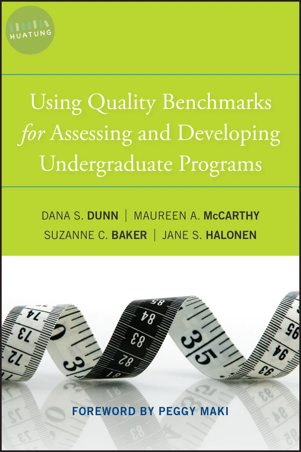 Using Quality Benchmarks for Assessing and Developing Undergraduate Programs 