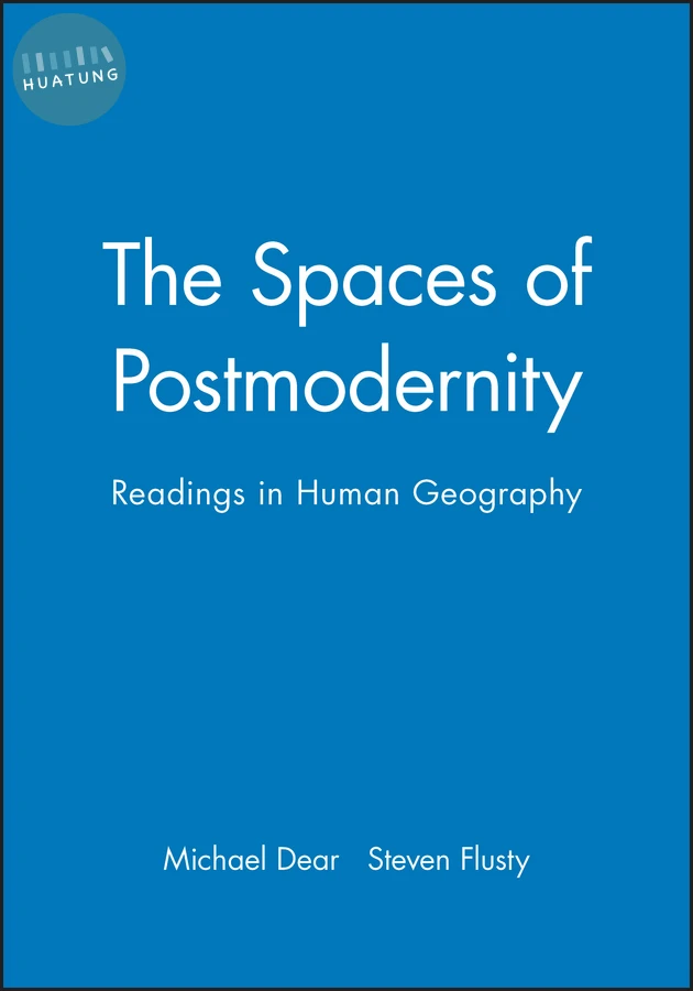 The Spaces of Postmodernity 