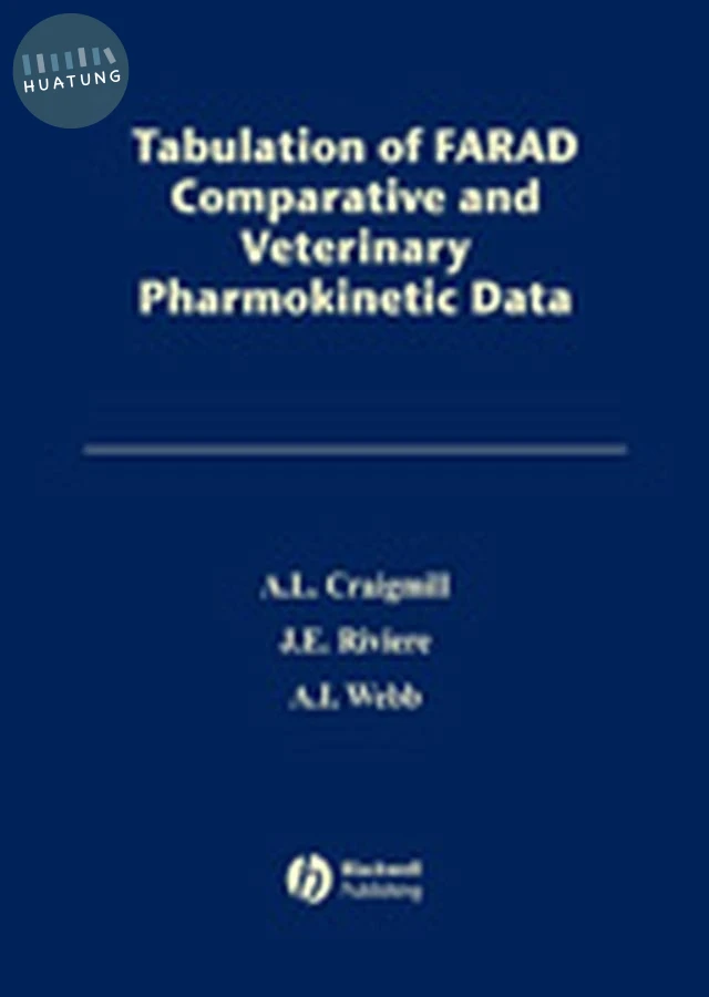 Tabulation of FARAD Comparative and Veterinary Pharmacokinetic Data 