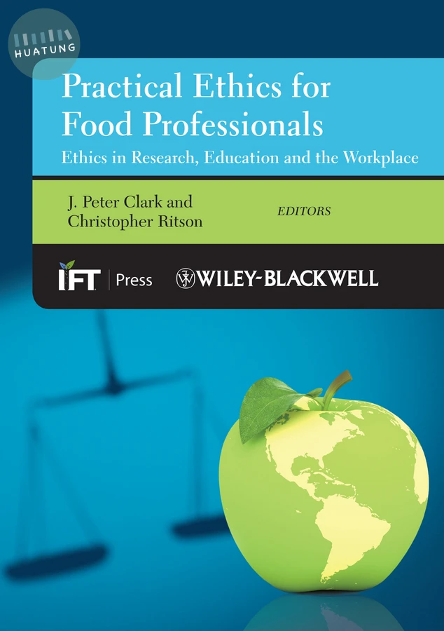 Practical Ethics for Food Professionals 