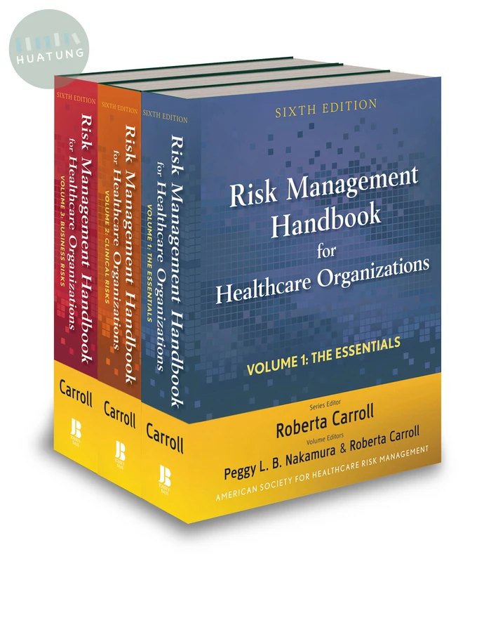 Risk Management Handbook for Health Care Organizations, 3 Volume Set 
