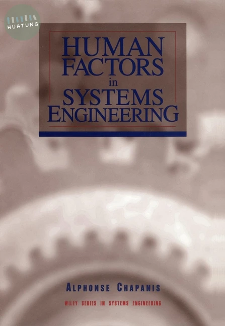 Human Factors in Systems Engineering 