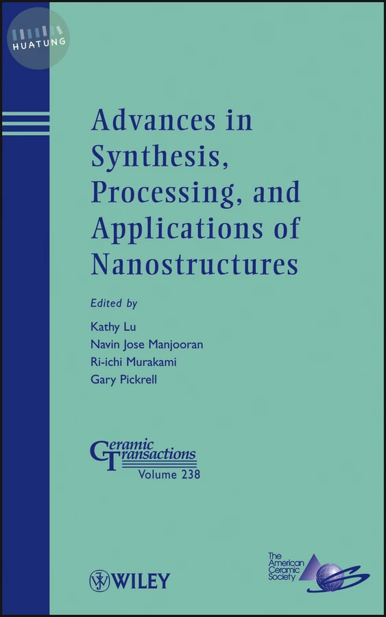 Advances in Synthesis, Processing, and Applications of Nanostructures 