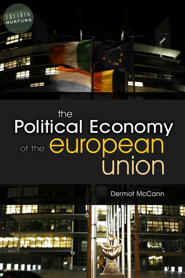 The Political Economy of the European Union 