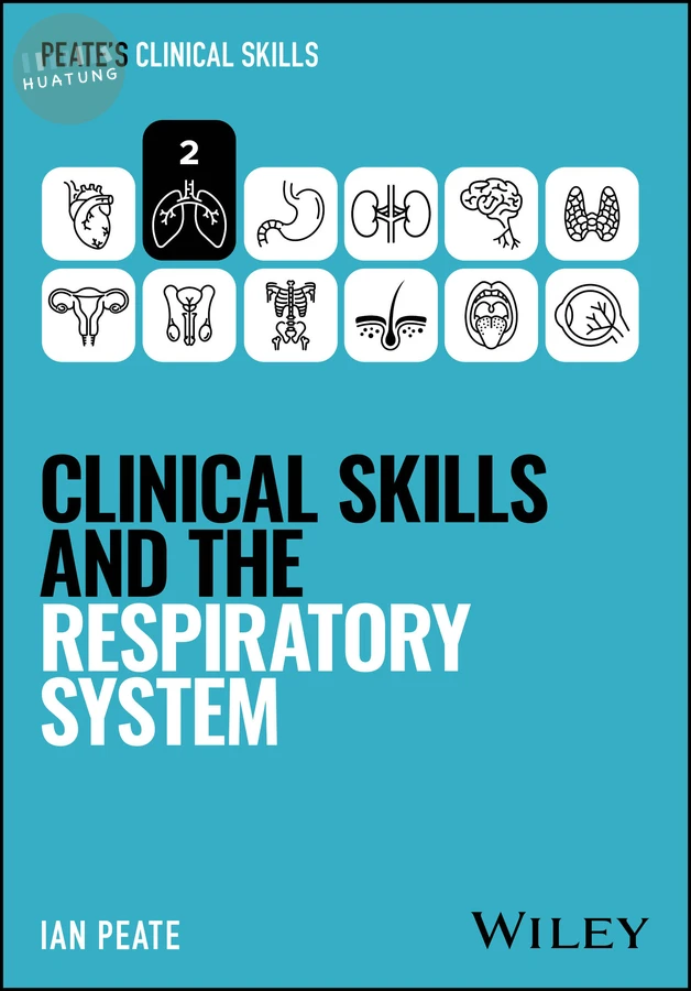 Clinical Skills and the Respiratory System 