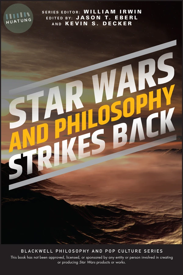 Star Wars and Philosophy Strikes Back 