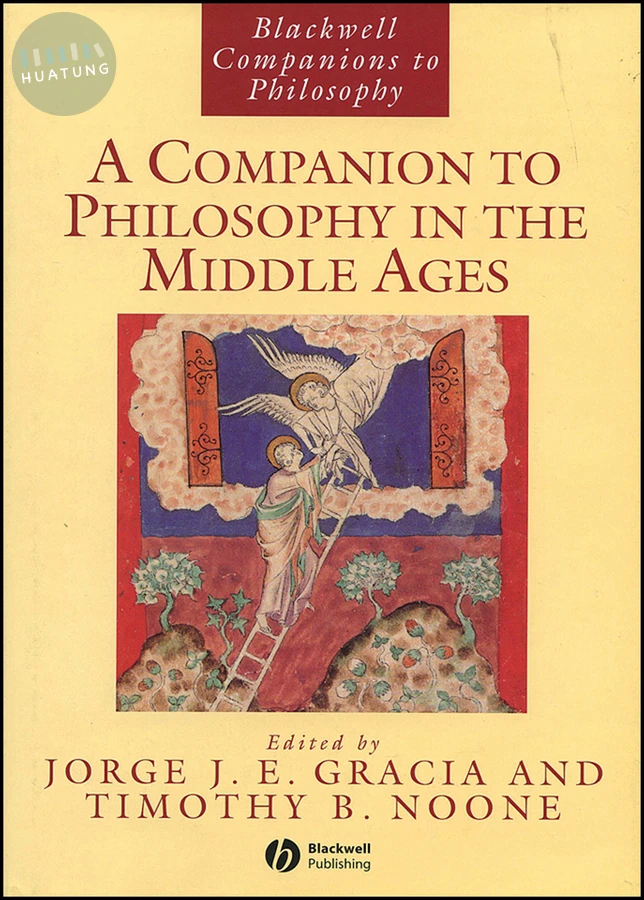 A Companion to Philosophy in the Middle Ages 