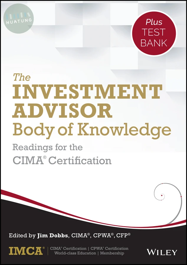 The Investment Advisor Body of Knowledge + Test Bank 
