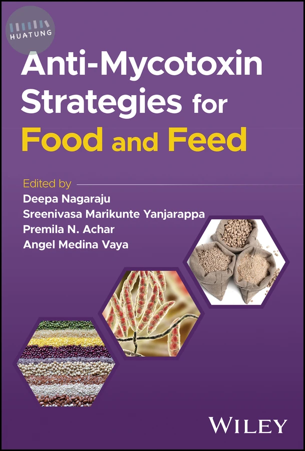 Anti-Mycotoxin Strategies for Food and Feed 