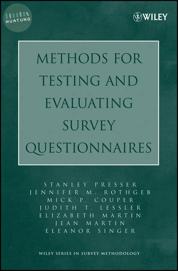 Methods for Testing and Evaluating Survey Questionnaires 