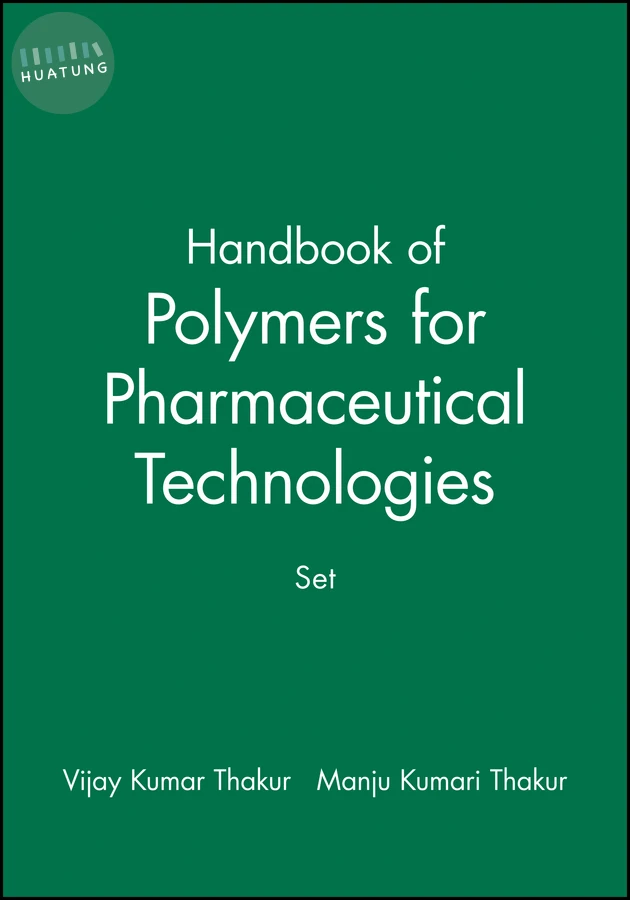 Handbook of Polymers for Pharmaceutical Technologies, Set 