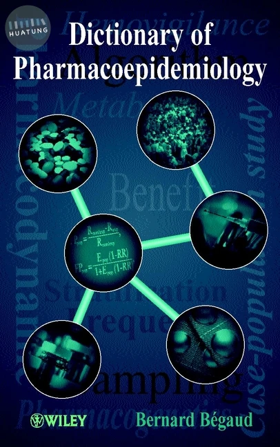 Dictionary of Pharmacoepidemiology 