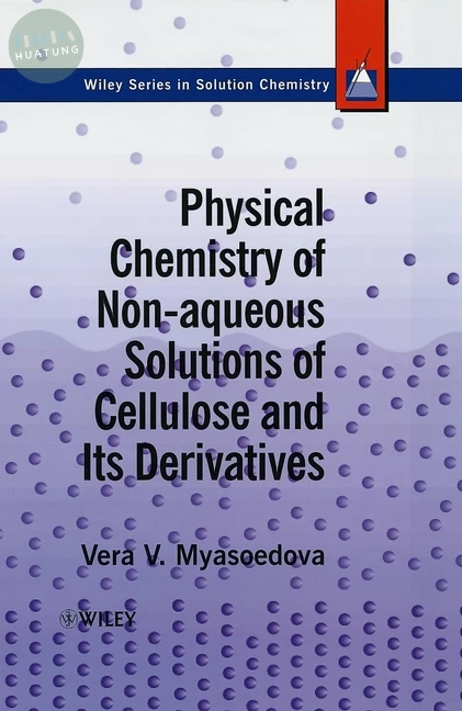 Physical Chemistry of Non-aqueous Solutions of Cellulose and Its Derivatives 