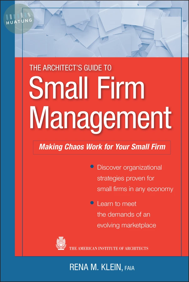 The Architect's Guide to Small Firm Management 