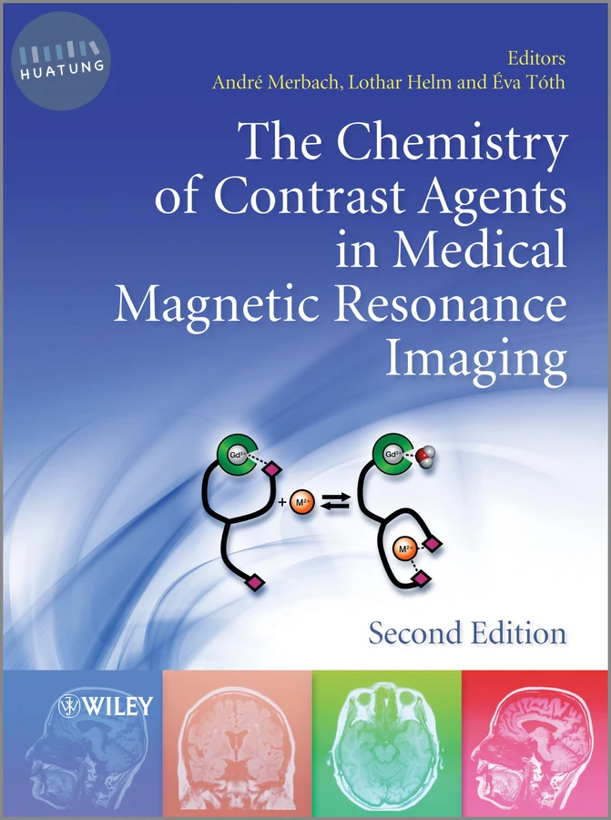 The Chemistry of Contrast Agents in Medical Magnetic Resonance Imaging 