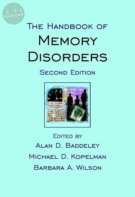 The Handbook of Memory Disorders 