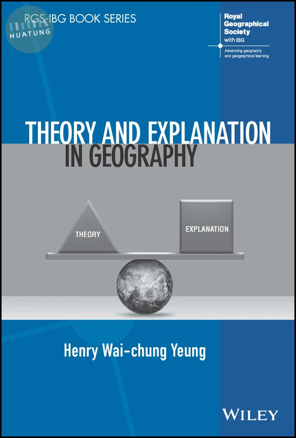 Theory and Explanation in Geography 
