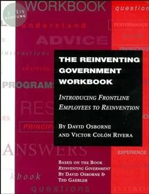 The Reinventing Government Workbook 