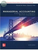 Managerial Accounting: Creating Value in a Dynamic Business Environment (12版)