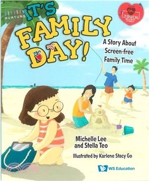 It's Family Day!: A Story about Screen-Free Family Time (1版)