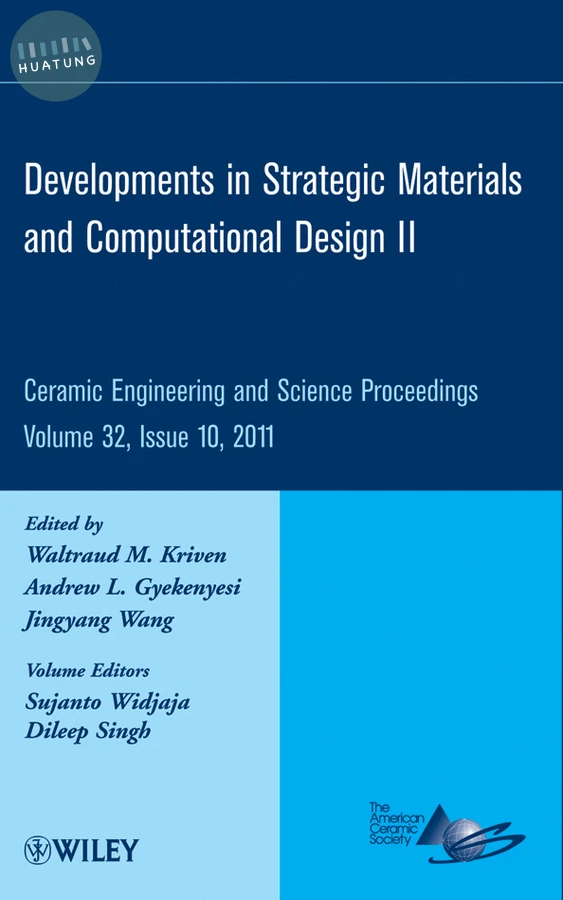 Developments in Strategic Materials and Computational Design II, Volume 32, Issue 10 