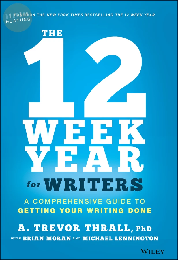The 12 Week Year for Writers 