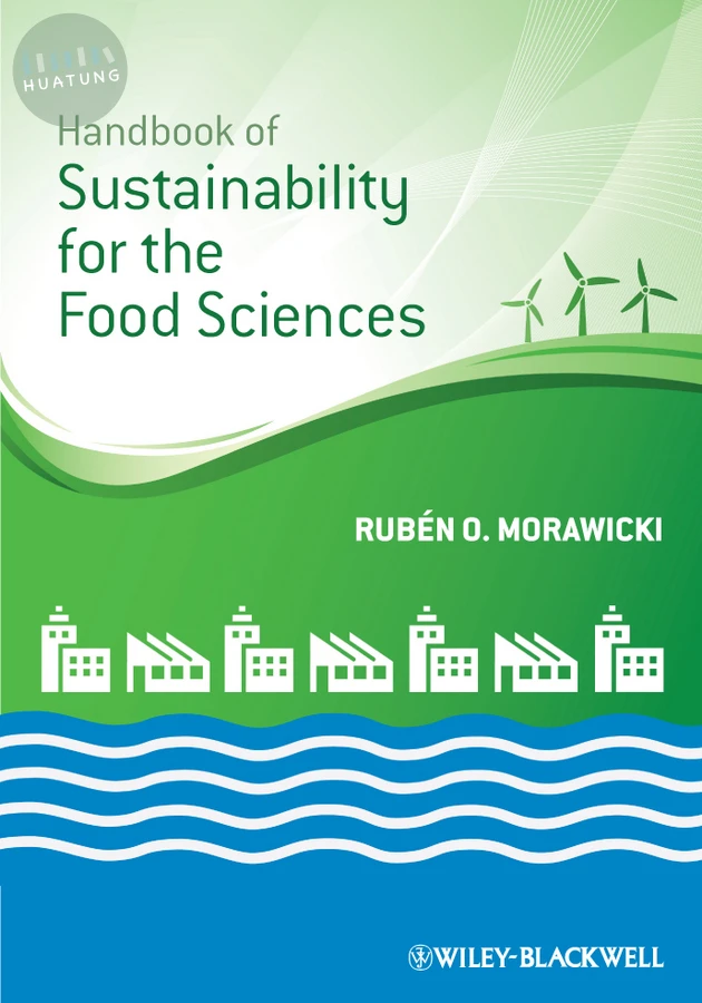 Handbook of Sustainability for the Food Sciences 