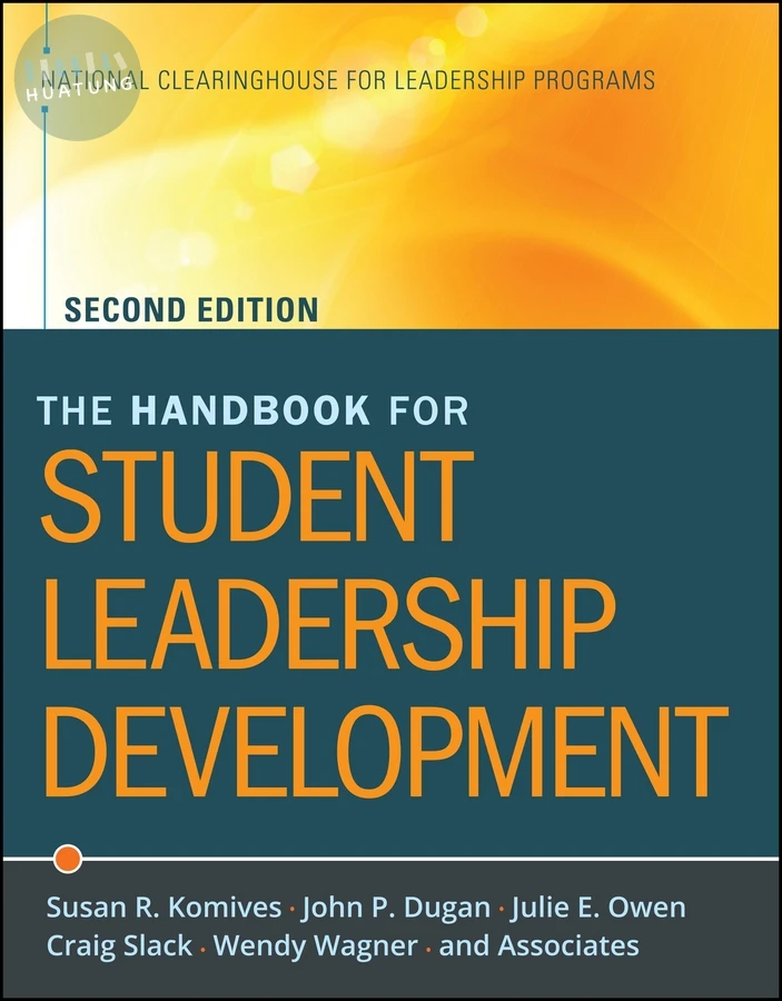 The Handbook for Student Leadership Development 