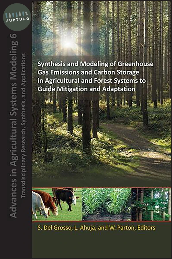 Synthesis and Modeling of Greenhouse Gas Emissions and Carbon Storage in Agricultural and Forest Systems to Guide Mitigation and Adaptation 