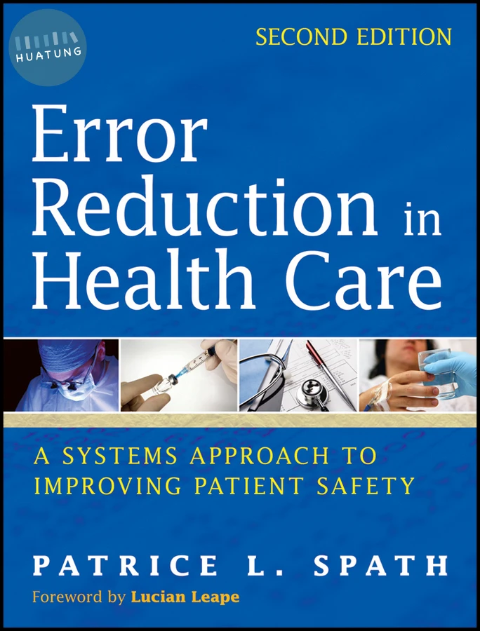 Error Reduction in Health Care 