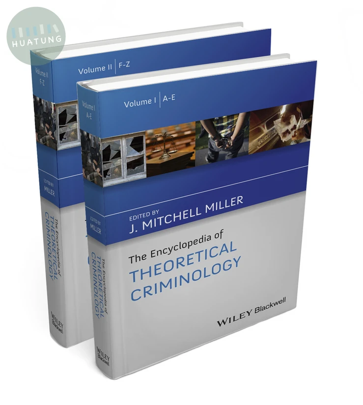 The Encyclopedia of Theoretical Criminology 