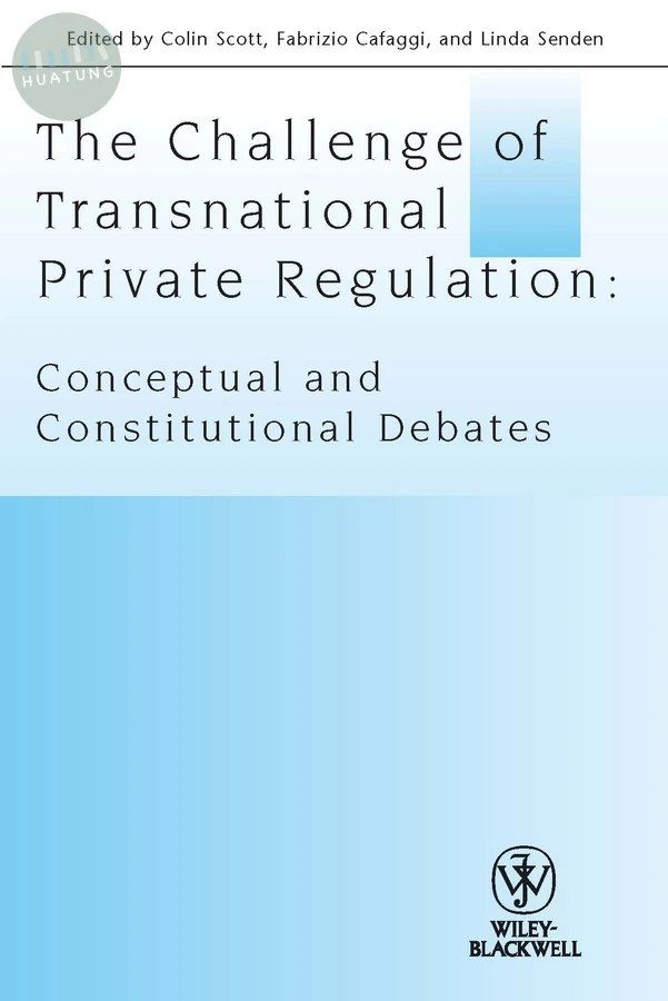 The Challenge of Transnational Private Regulation 