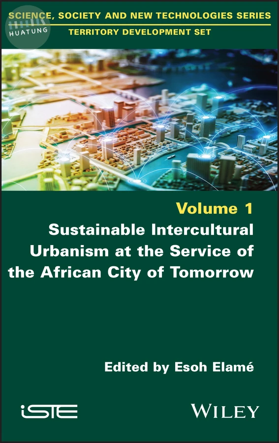Sustainable Intercultural Urbanism at the Service of the African City of Tomorrow 