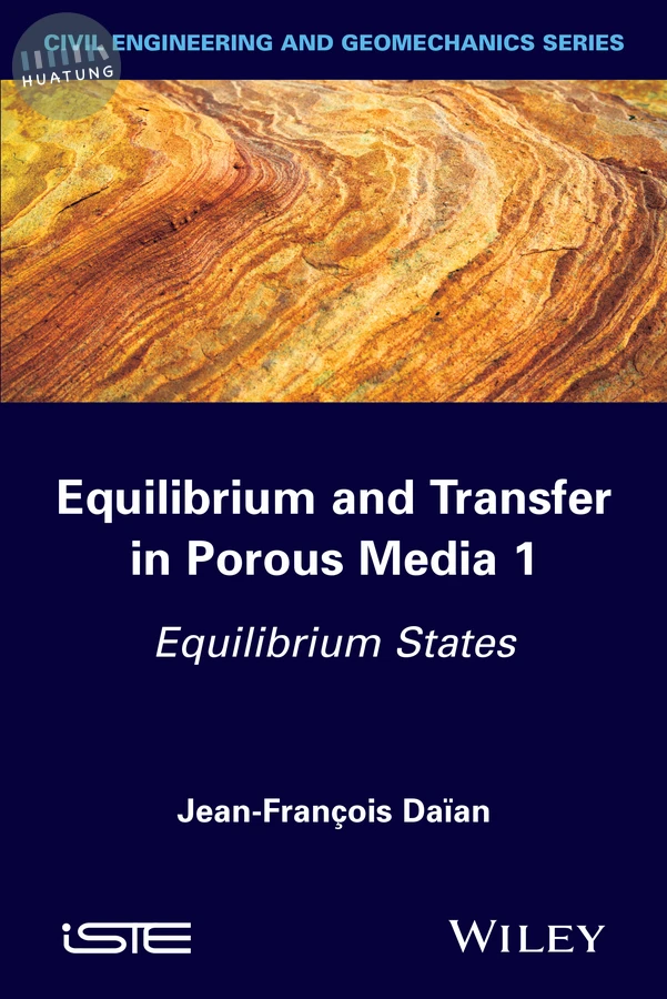 Equilibrium and Transfer in Porous Media 1 