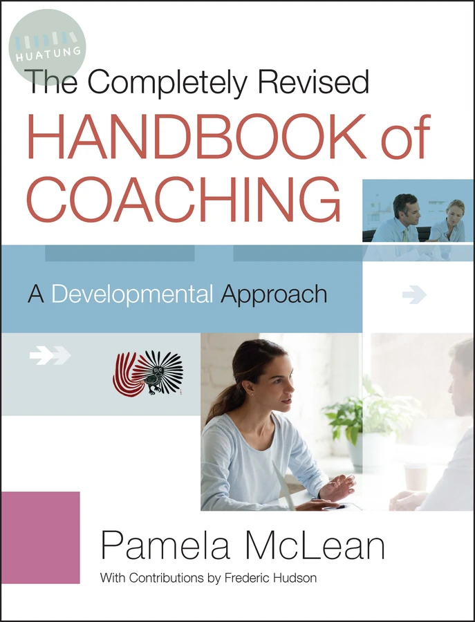 The Completely Revised Handbook of Coaching 
