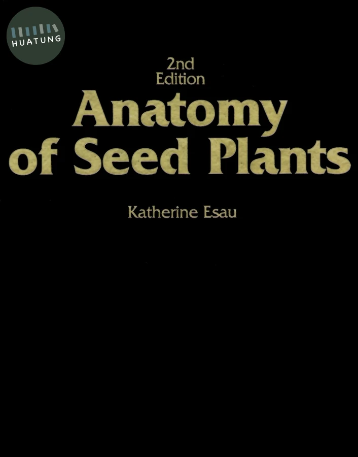 Anatomy of Seed Plants 